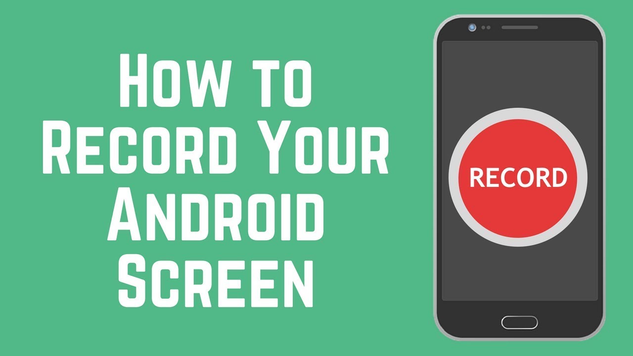 Mastering the Idea of Screen Recording on Android